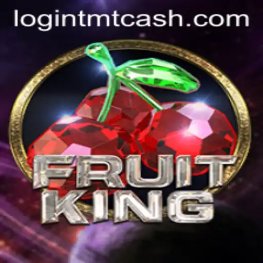 Discover the Exciting World of FruitKing and Unlock TMTCash Rewards