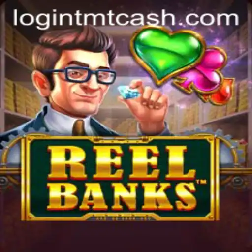 Exploring ReelBanks: The Exciting World of TMTCash Gaming